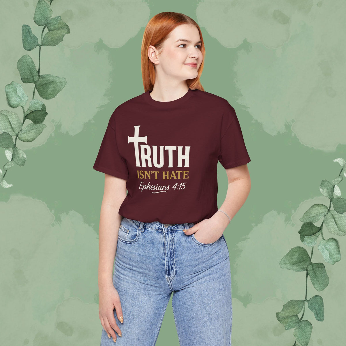 Truth Isn’t Hate – Ephesians 4:15 Christian T-Shirt