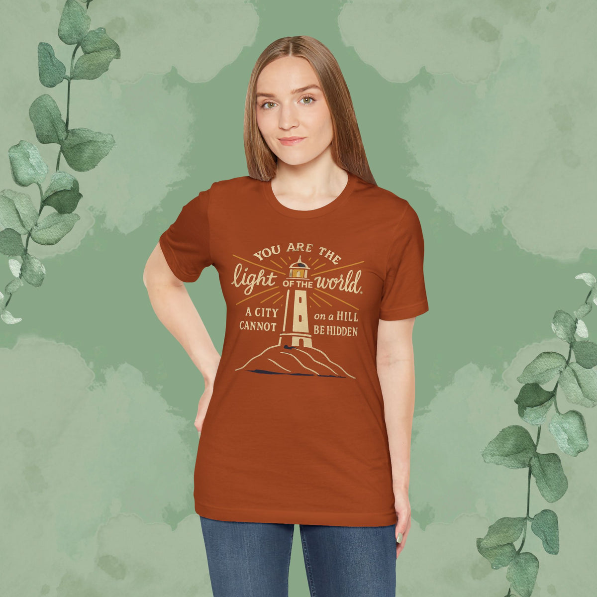 You Are the Light of the World T-Shirt