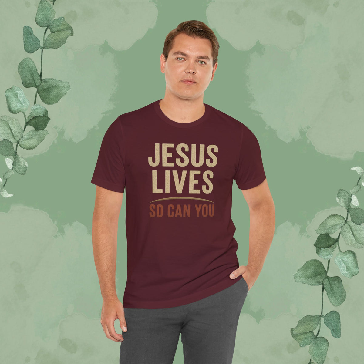 Jesus Lives – So Can You T-Shirt