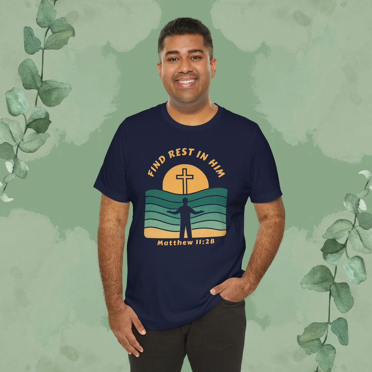 Find Rest in Him – Matthew 11:28 T-Shirt