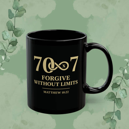 70×7 – Forgive Without Limits — Black Ceramic Mug