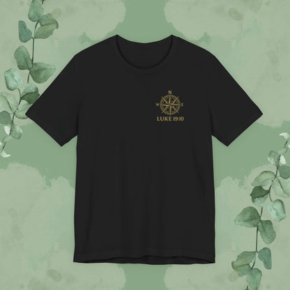 Feeling Lost? Jesus Is Looking for You. Front and Back Print Tee
