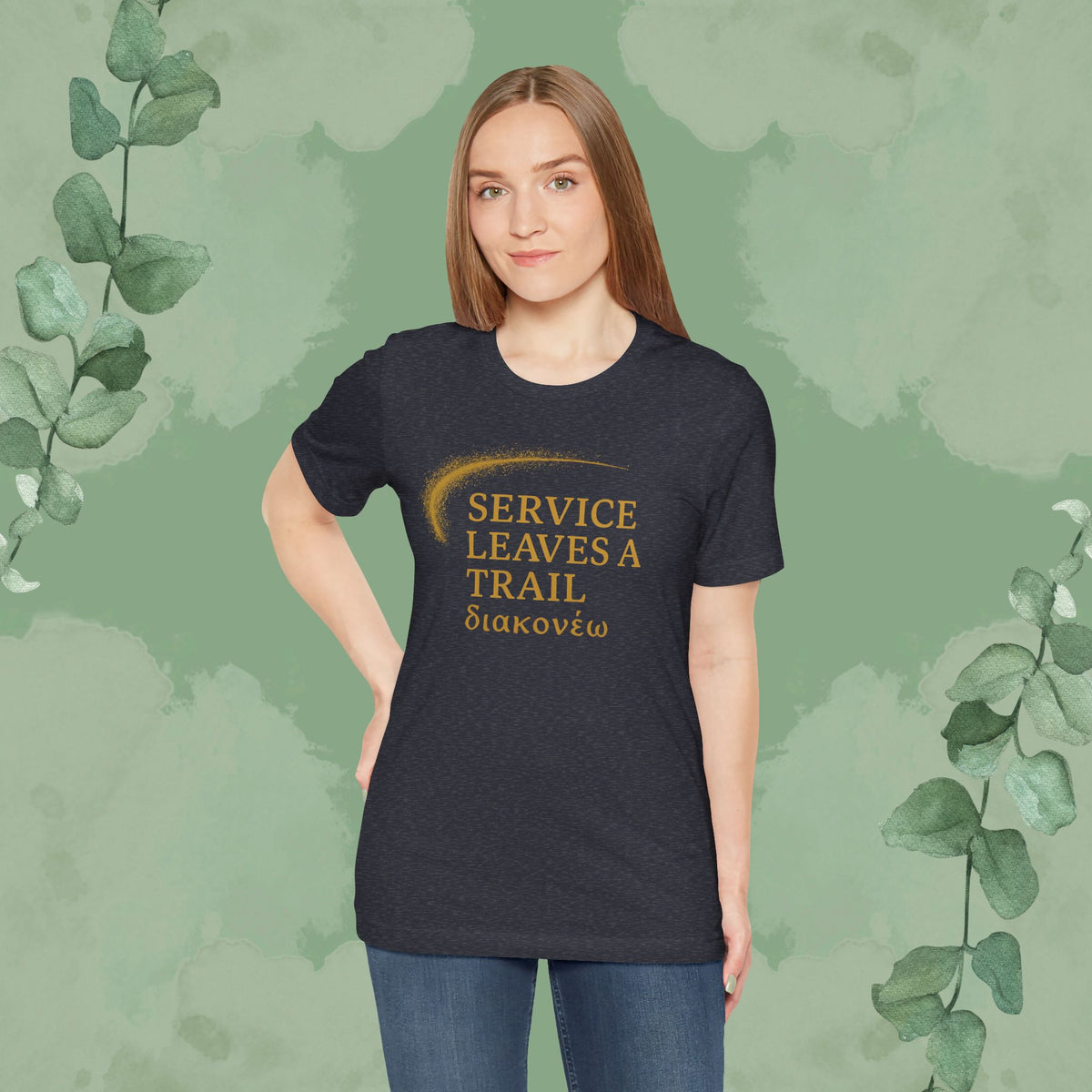 Service Leaves a Trail T-Shirt