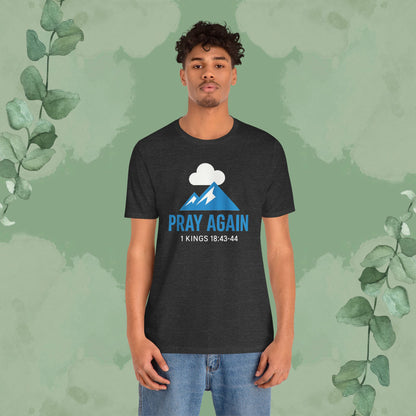 Pray Again T-Shirt