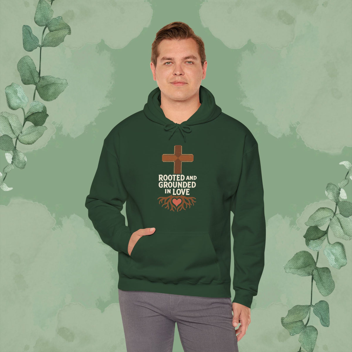 Rooted and Grounded in Love — Hoodie