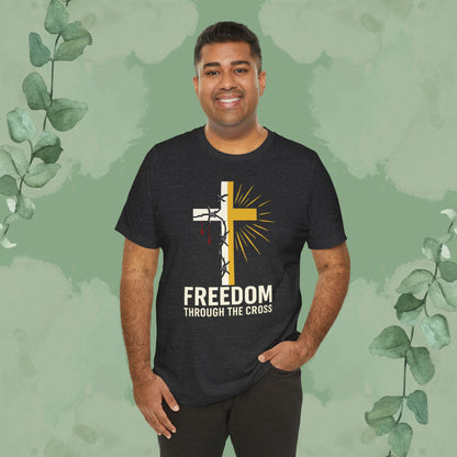 Freedom Through the Cross T-Shirt