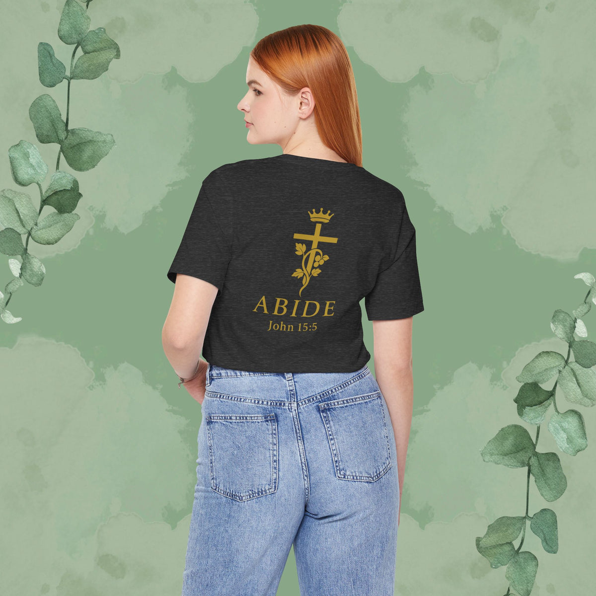 Abide – John 15:5 Christian T-Shirt