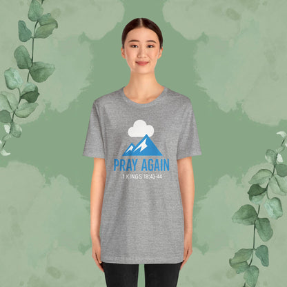 Pray Again T-Shirt