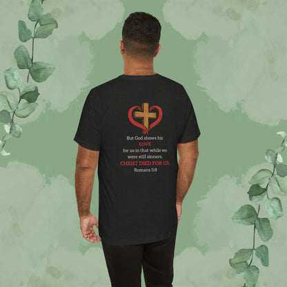 While We Were Still Sinners – Romans 5:8 Tee
