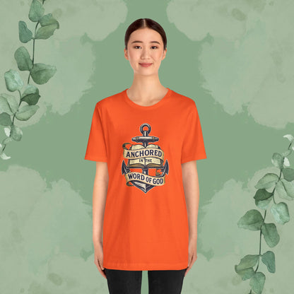 Anchored in the Word of God Christian T-Shirt – Unisex Faith-Based Tee