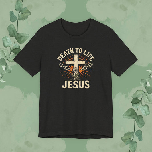 Black Heather Christian T-shirt with “Death to Life” Jesus faith design