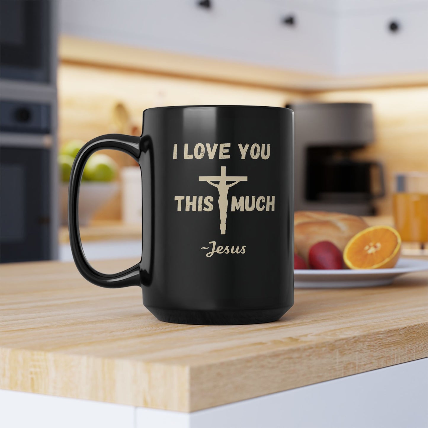 I Love You This Much~Jesus – Romans 5:8 Black Mug (11 oz & 15 oz)