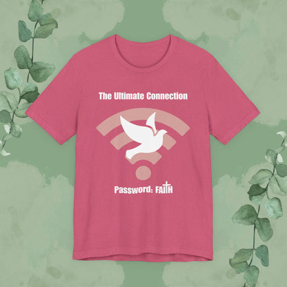 “The Ultimate Connection – Password: FAITH” Christian T-Shirt – Bold, Tech-Inspired Faith Statement
