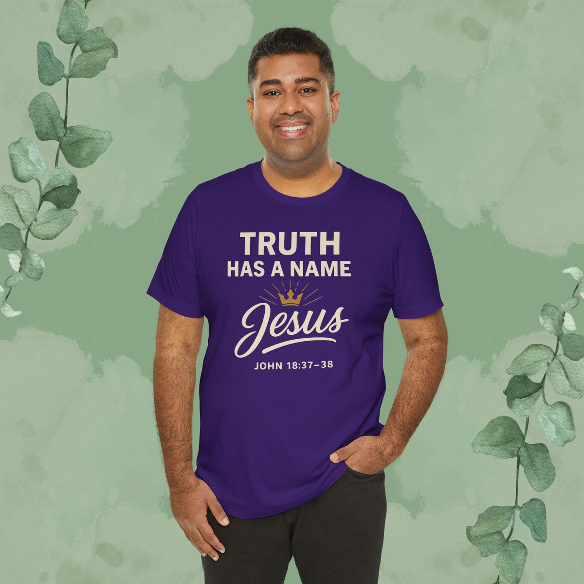 Truth Has a Name – Jesus | T-Shirt