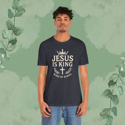 Jesus Is King – King of Kings T-Shirt