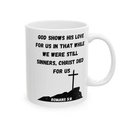 Romans 5:8 – Christ Died for Us Mug (White Ceramic Scripture Coffee Cup)