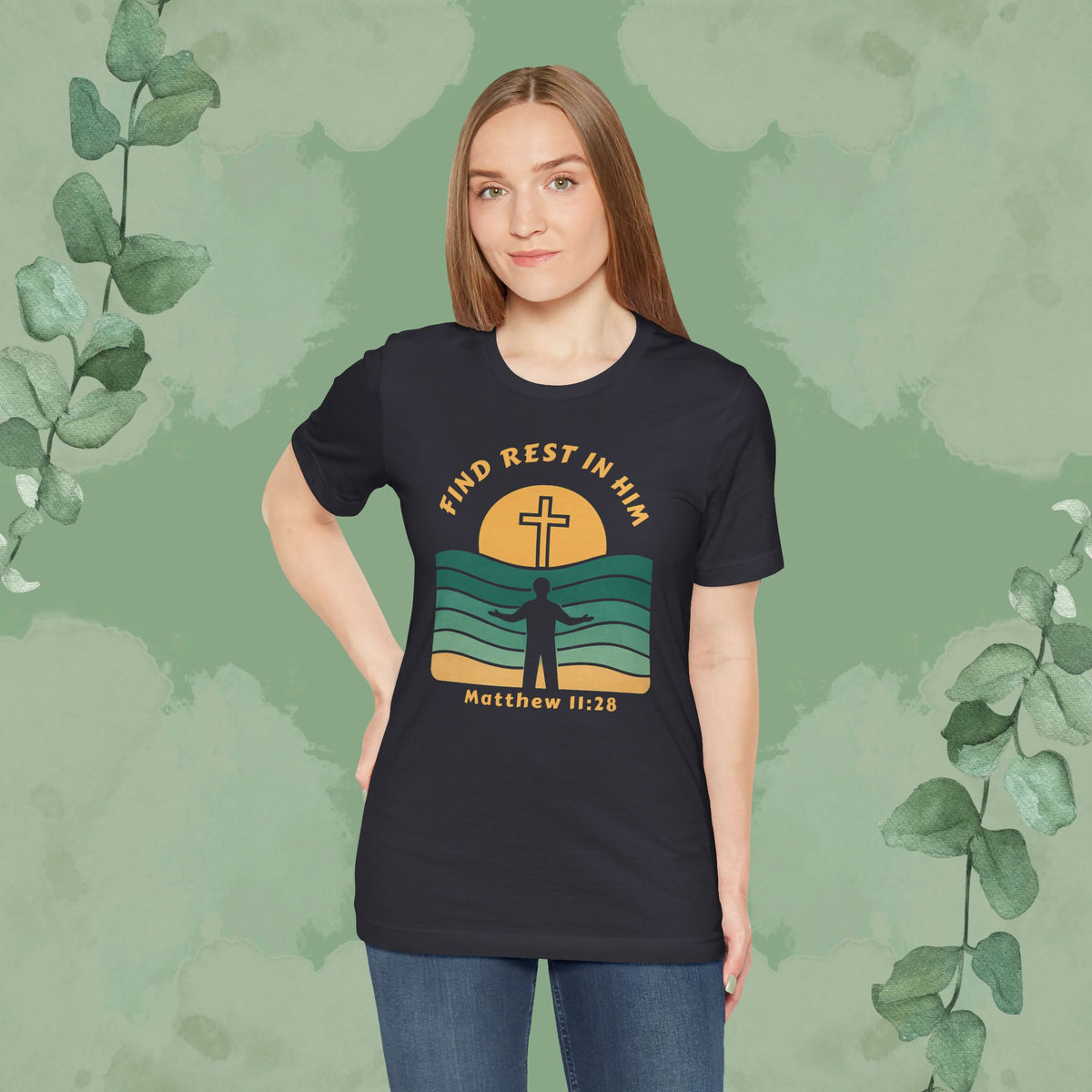Find Rest in Him – Matthew 11:28 T-Shirt