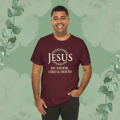 Jesus – My Savior, Lord & Friend Christian T-Shirt