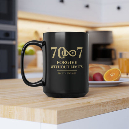 Black Christian mug with “70×7 – Forgive Without Limits” biblical forgiveness design