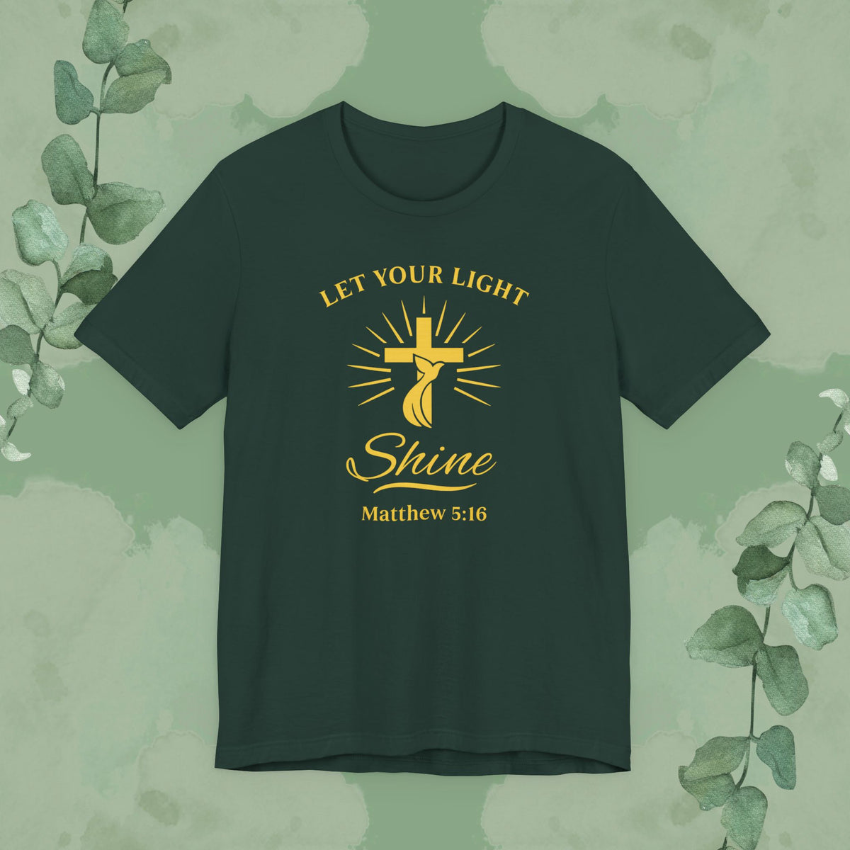 Let Your Light Shine – Matthew 5:16 Christian T-Shirt