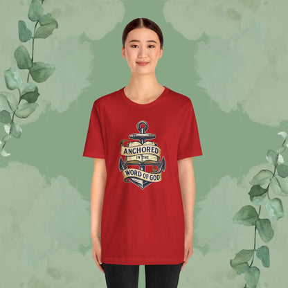 Anchored in the Word of God Christian T-Shirt – Unisex Faith-Based Tee