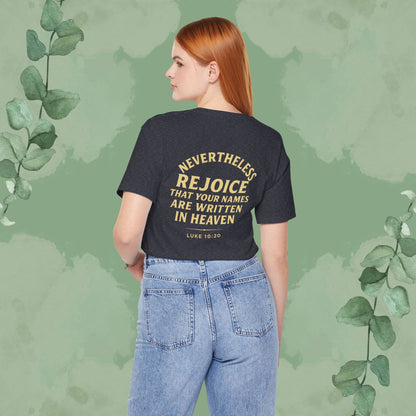 Authority / Nevertheless – Luke 10:19-20 Christian T-Shirt