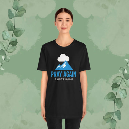 Pray Again T-Shirt