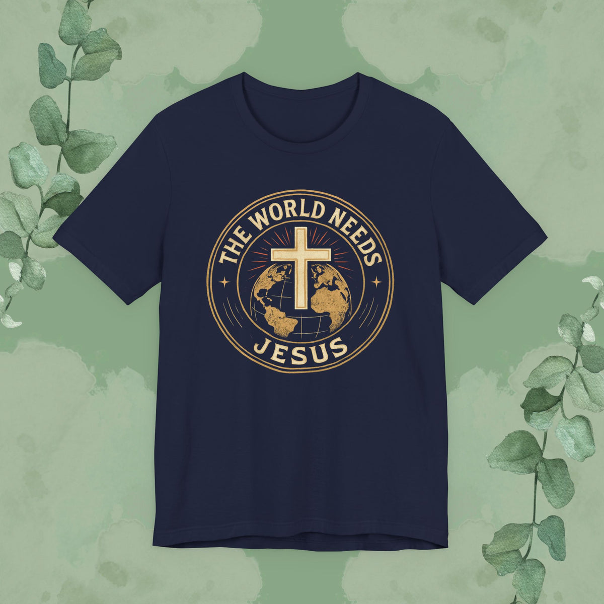 The World Needs Jesus Christian T-Shirt