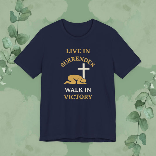 Navy Christian T-shirt with “Live in Surrender – Walk in Victory” faith design
