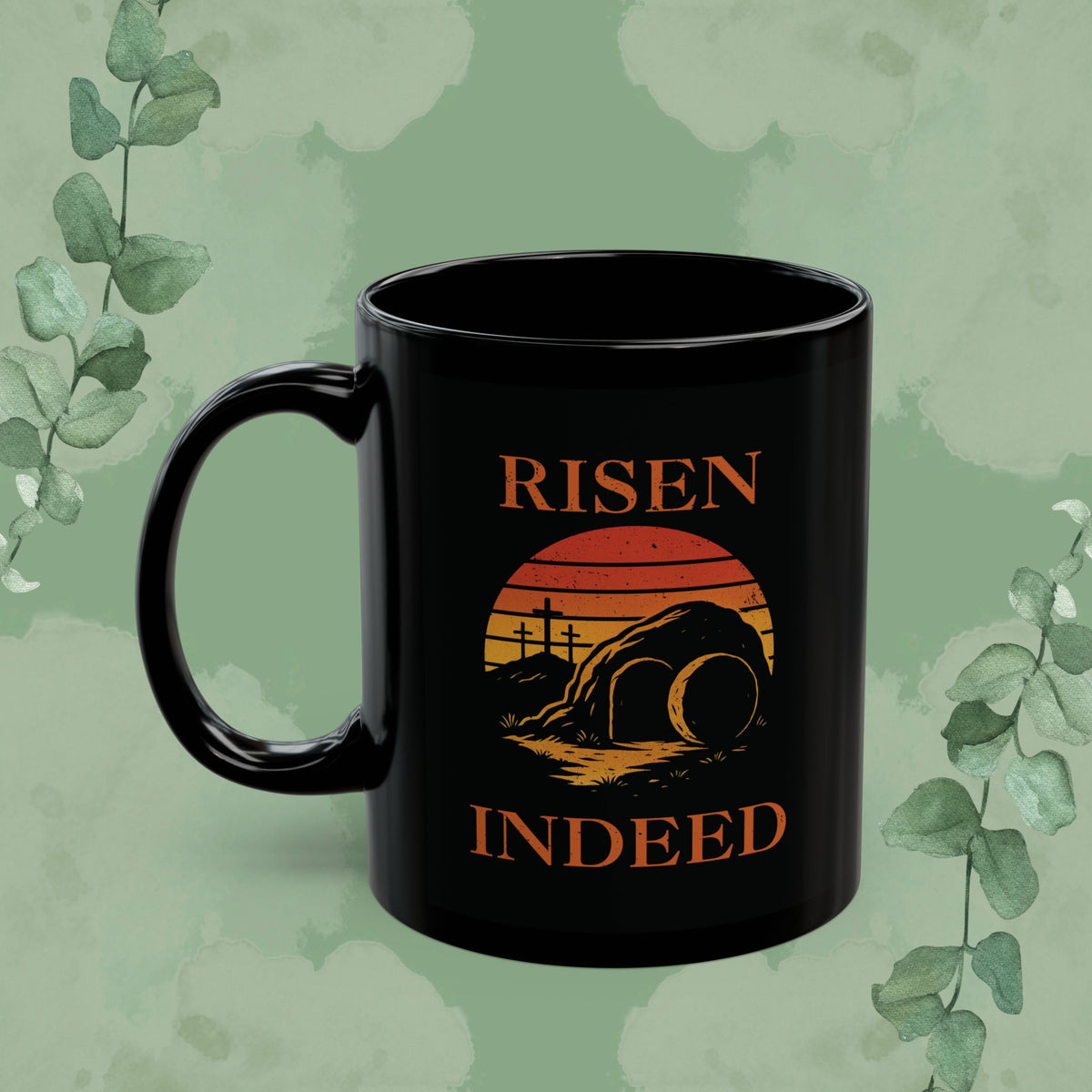 "Risen Indeed" Resurrection Sunrise Mug – Christian Coffee Cup