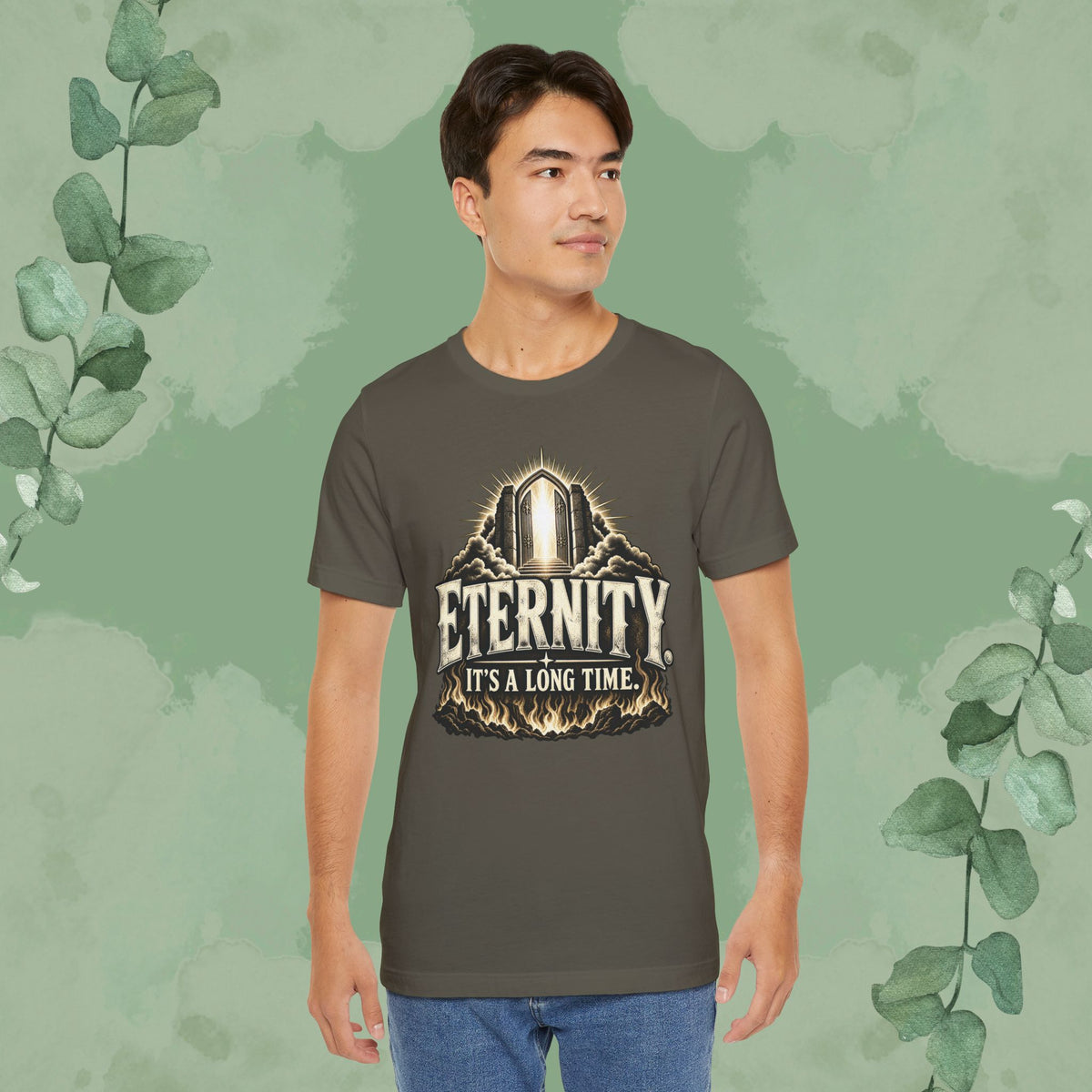 Eternity. It’s a Long Time. | Christian Conversation T-Shirt