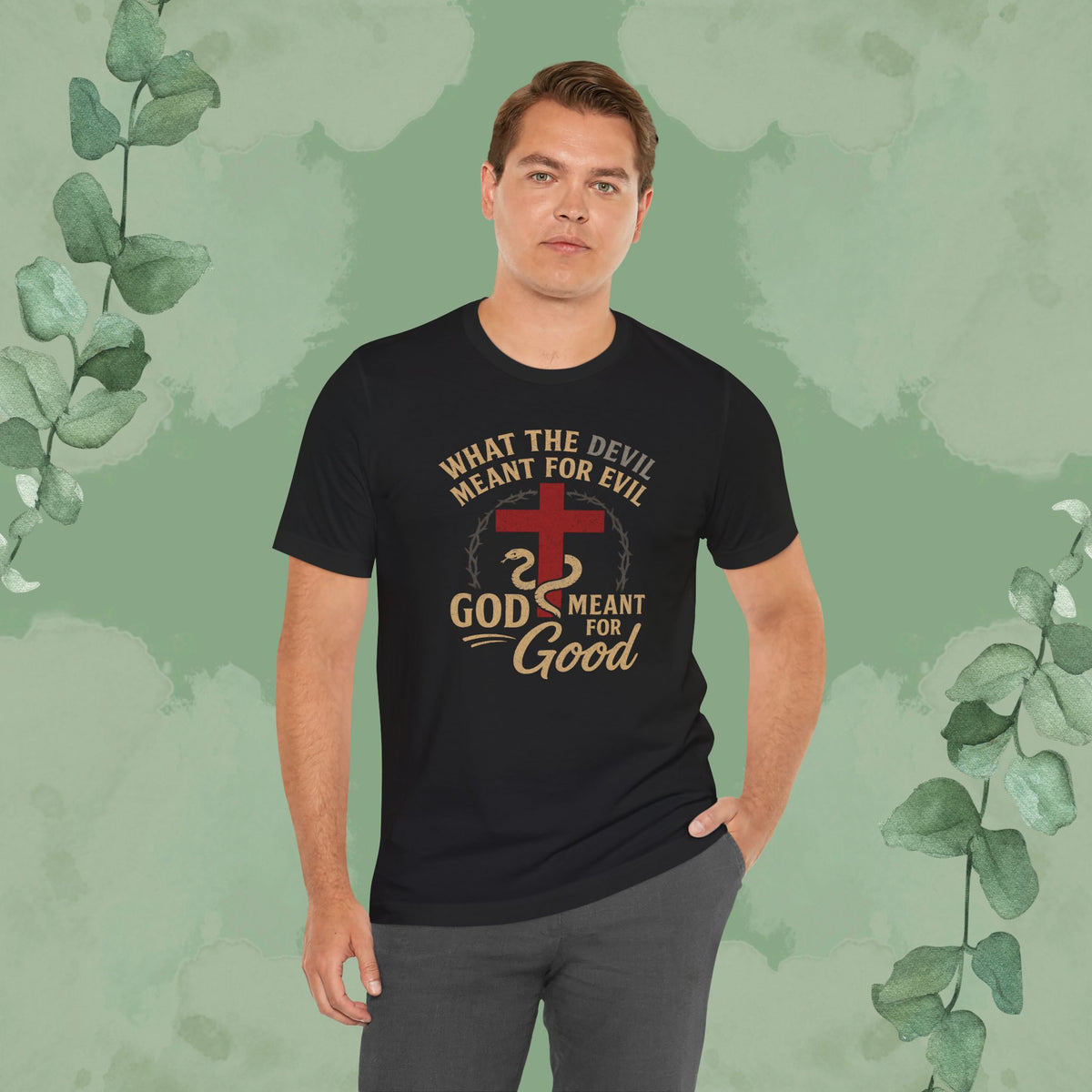 What the Devil Meant for Evil, God Meant for Good Christian T-Shirt
