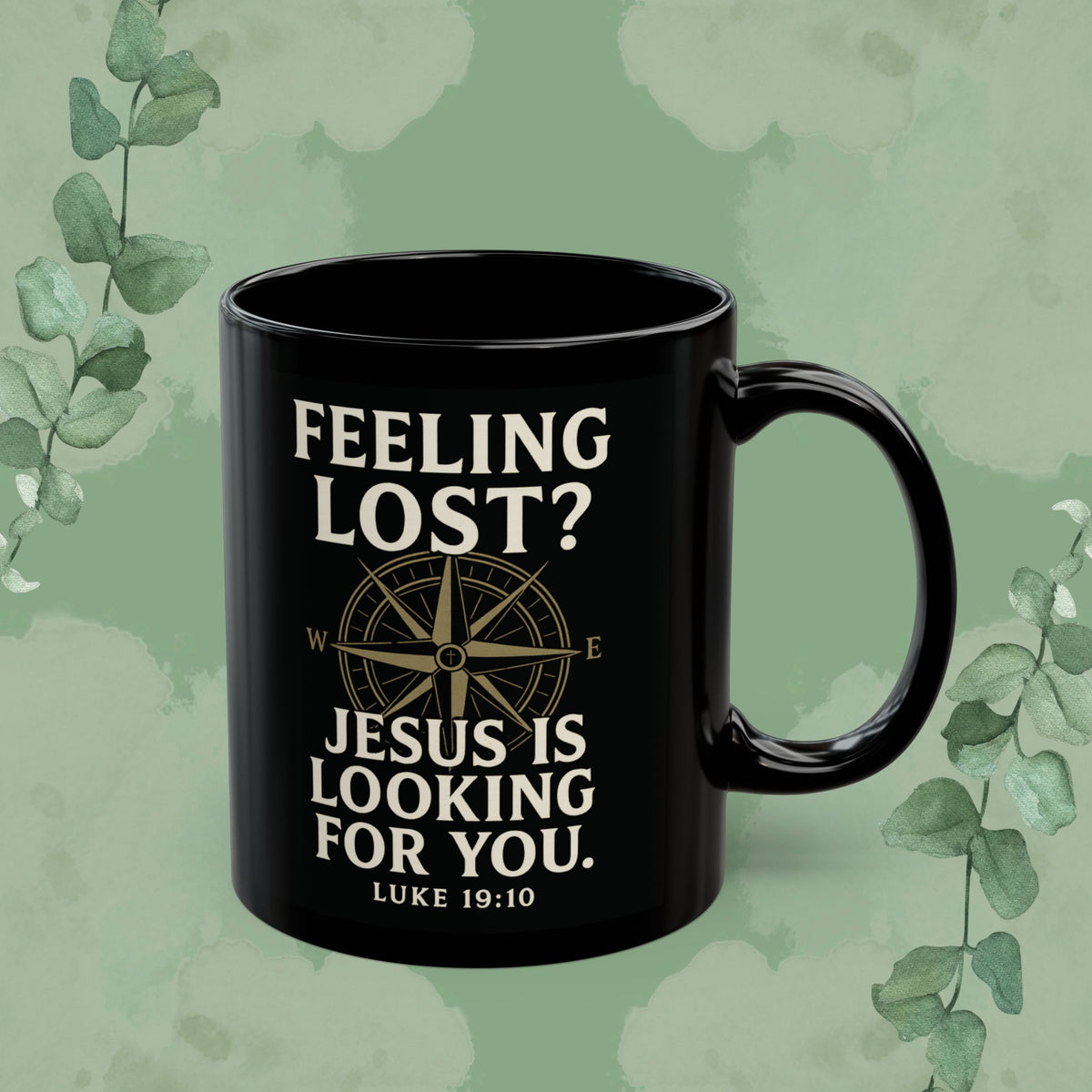 Feeling Lost? Jesus Is Looking for You – Luke 19:10 Black Mug