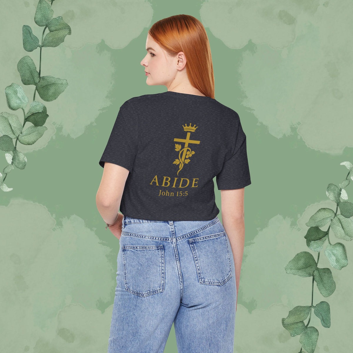 Abide – John 15:5 Christian T-Shirt