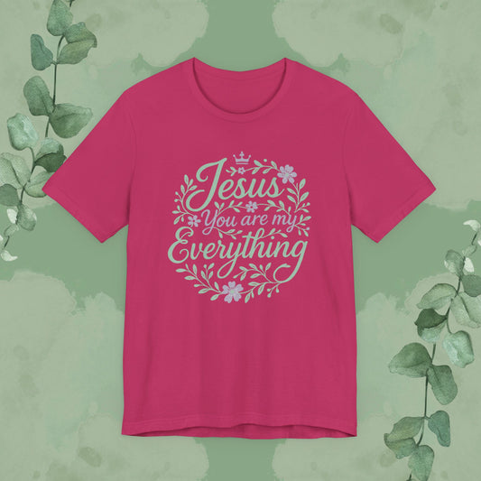 Berry Christian T-shirt with “Jesus You Are My Everything” faith design