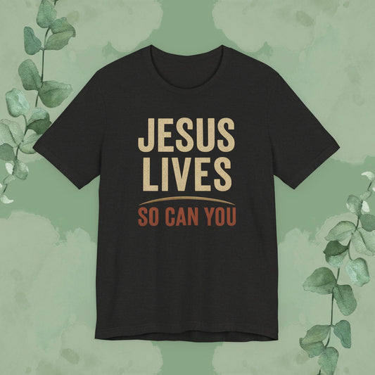 Black Christian T-shirt with “Jesus Lives – So Can You” evangelistic design