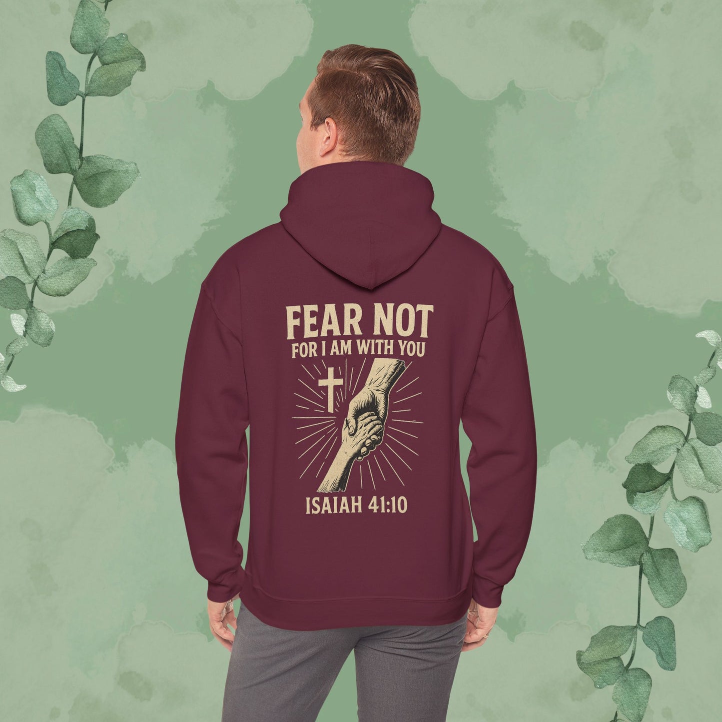 Fear Not – Isaiah 41:10 Hoodie