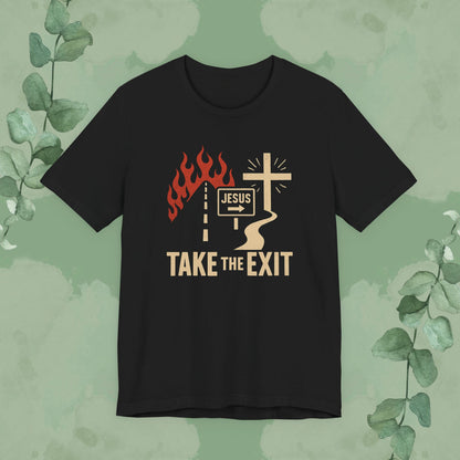 Black Christian T-shirt with “Take the Exit” evangelistic design