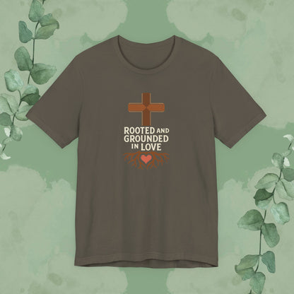 Rooted and Grounded in Love – Christian T-Shirt (Unisex Faith-Based Tee)
