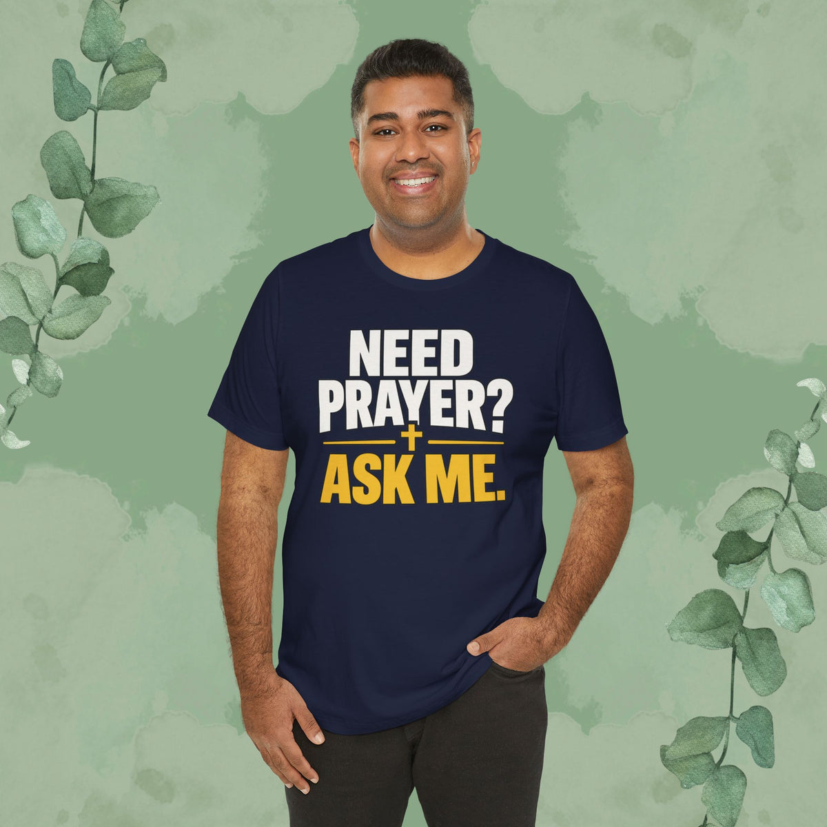 Need Prayer? Ask Me. | Christian Prayer Conversation T-Shirt