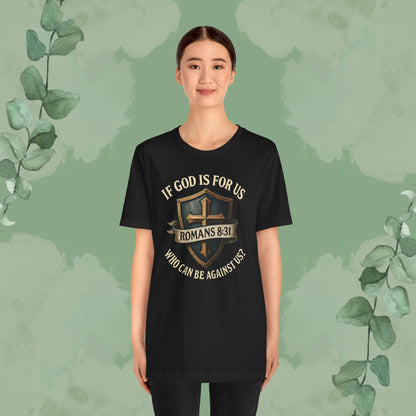 If God Is for Us Romans 8:31 T-Shirt | Christian Faith Tee | True Vine Design