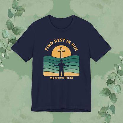Navy Christian T-shirt with “Find Rest in Him” Matthew 11:28 design
