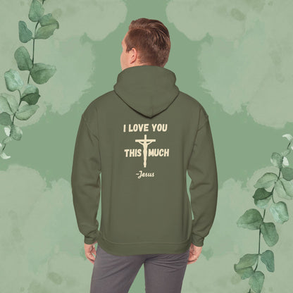 I Love You This Much – Christian Hoodie