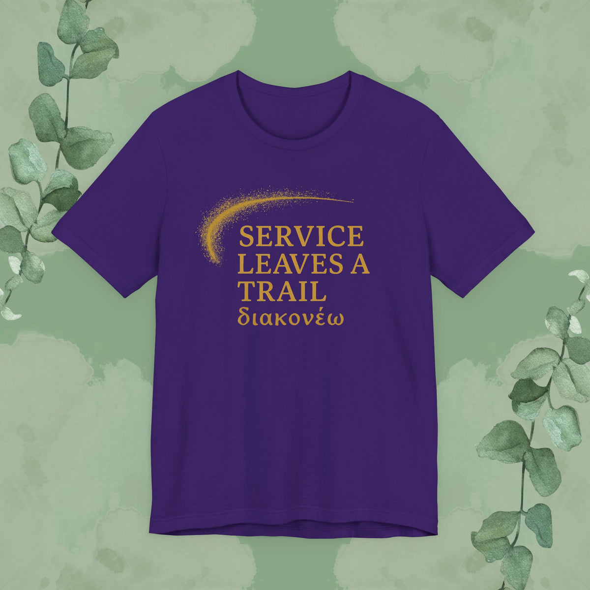 Service Leaves a Trail T-Shirt
