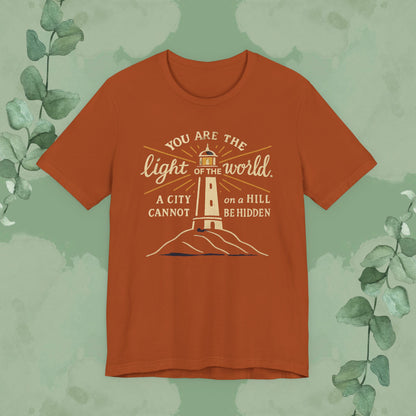 You Are the Light of the World T-Shirt