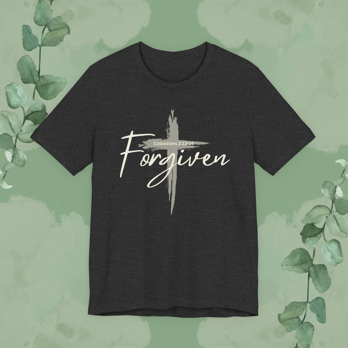 Forgiven – Colossians 2:13-14 T-Shirt