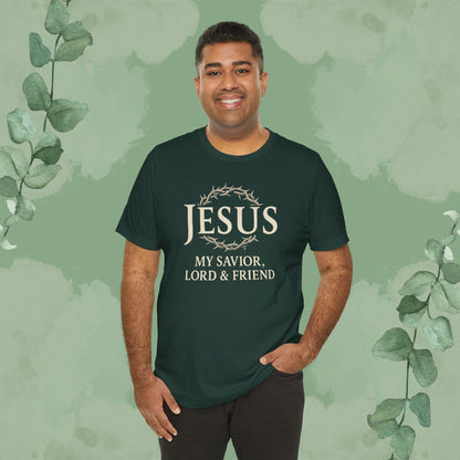 Jesus – My Savior, Lord & Friend Christian T-Shirt