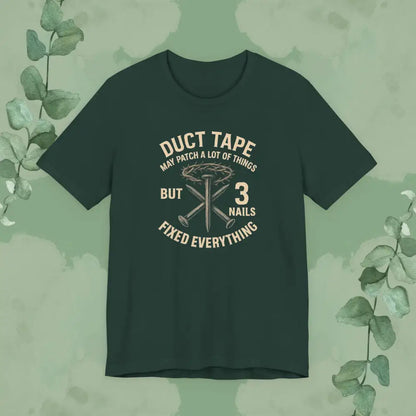 3 Nails Fixed Everything T-Shirt - Forest / S - T-Shirt