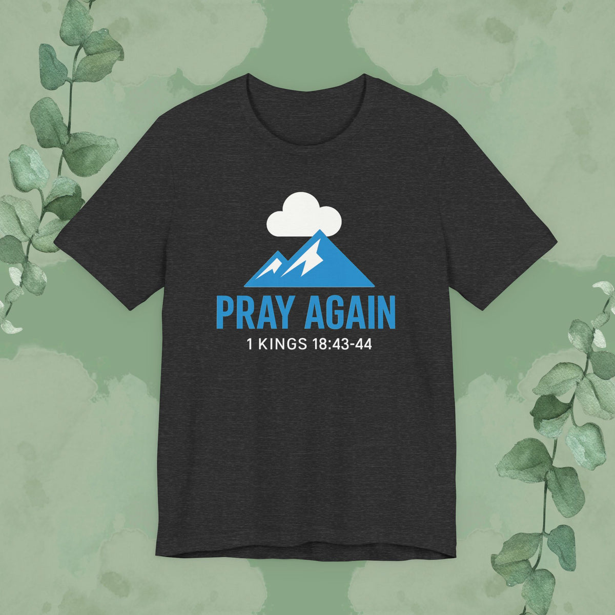 Pray Again T-Shirt
