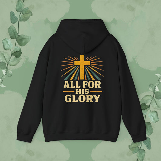 All For His Glory Christian Hoodie